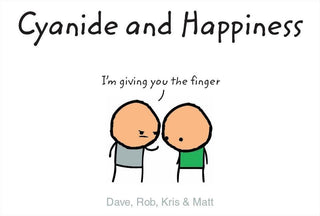 Cyanide and Happiness : I'M Giving You the Finger - Thryft