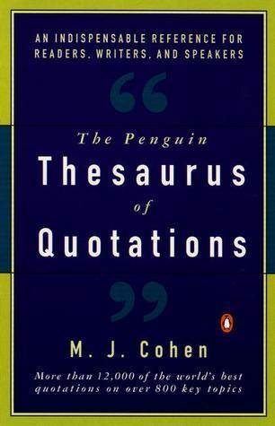 The New Penguin Dictionary of Modern Quotations