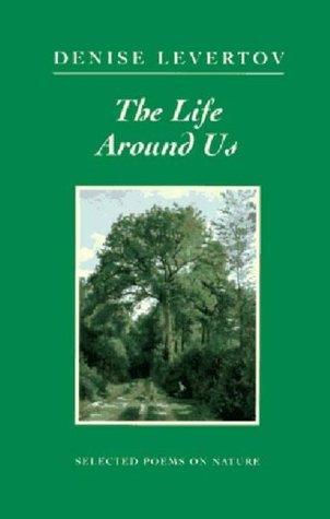 The Life Around Us - Selected Poems On Nature - Thryft