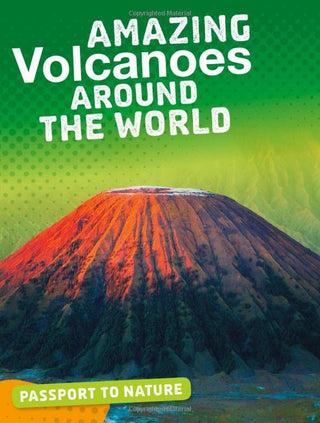 Amazing Volcanoes Around the World