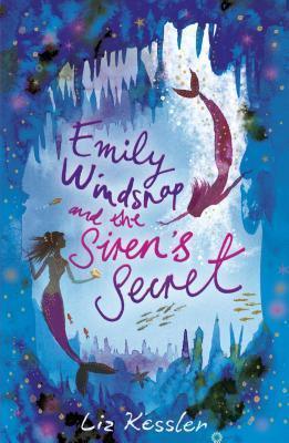 Emily Windsnap and the Siren's Secret : Book 4 - Thryft