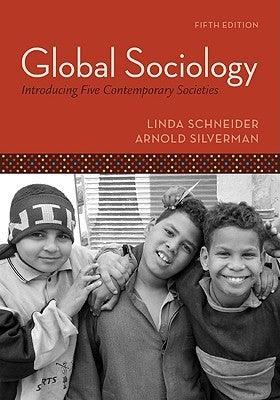 Global Sociology: Introducing Five Contemporary Societies - Thryft