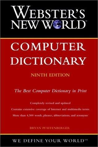 Webster's New World Computer Dictionary - Thryft