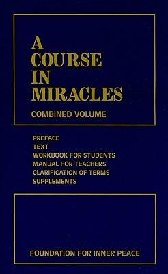 A Course in Miracles : Combined Volume - Thryft