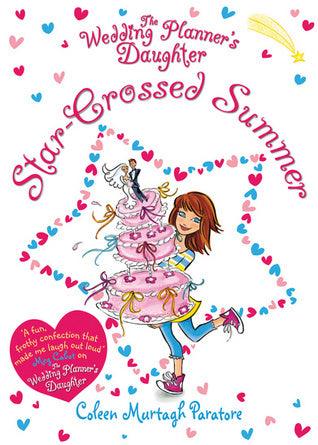 The Wedding Planner's Daughter: Star-Crossed Summer - Thryft