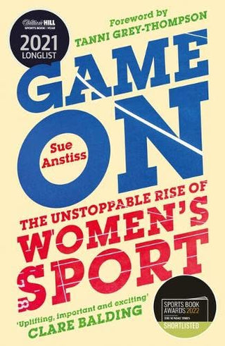 Game On: The Unstoppable Rise of Women's Sport