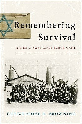 Remembering Survival - Inside a Nazi Slave-labor Camp