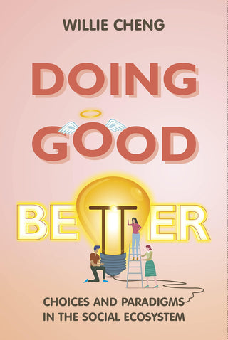 Doing Good Better: Choices And Paradigms In The Social Ecosystem - Thryft