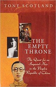 The Empty Throne - The Quest For An Imperial Heir In The People's Republic Of China - Thryft