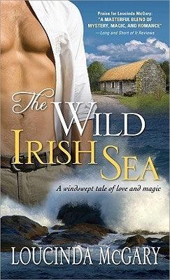 The Wild Irish Sea : A Windswept Tale of Love and Magic - Thryft