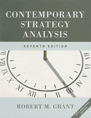 Contemporary Strategy Analysis: Text and Cases