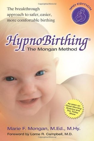 Hypnobirthing: The Mongan Method