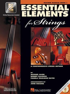 Essential Elements for Strings - Book 1 with EEi : Teacher'S Manual