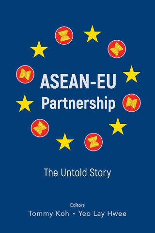 Asean-Eu Partnership: The Untold Story - Thryft