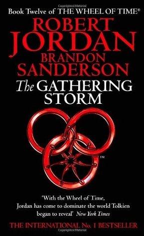 The Gathering Storm : Book 12 of the Wheel of Time (soon to be a major TV series) - Thryft