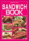Sandwich Book: Quick and Easy