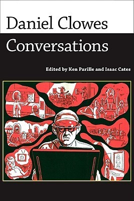 Daniel Clowes: Conversations