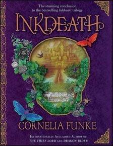 Inkdeath (Inkheart Trilogy, Book 3) : Volume 3 - Thryft