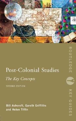 Post-Colonial Studies: The Key Concepts - Thryft