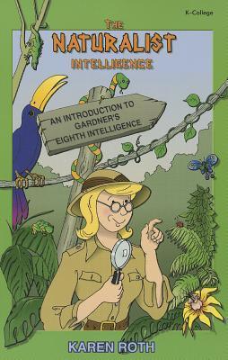 Naturalist Intelligence: An Introduction to Gardner's Eighth Intelligence - Thryft