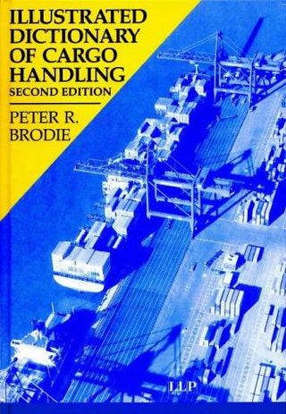 Illustrated Dictionary of Cargo Handling - Thryft