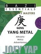 The Ten Day Masters - BaZi Essentials: Geng (Yang Metal) - Thryft