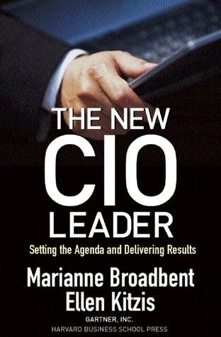 The New CIO Leader - Setting The Agenda And Delivering Results - Thryft