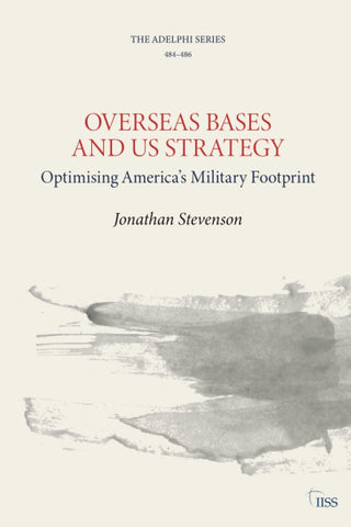 Overseas Bases And US Strategy - Optimising America's Military Footprint - Thryft