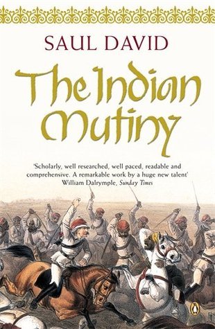 The Indian Mutiny : 1857