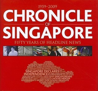 Chronicle of Singapore 1959-2009