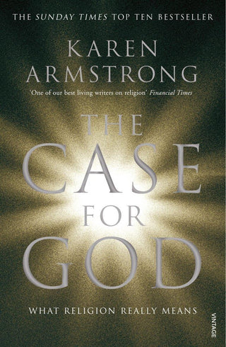 The Case for God : What religion really means - Thryft