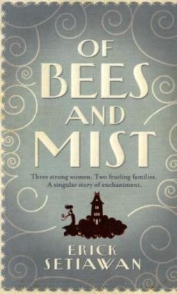 Of Bees And Mist