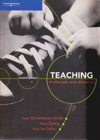 Teaching: Challenges and Dilemmas