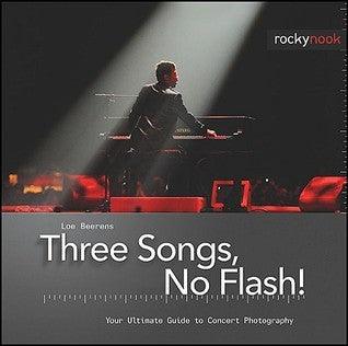 Three Songs, No Flash! - Your Ultimate Guide To Concert Photography