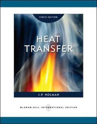 Heat Transfer - McGraw-Hill Series in Mechanical Engineering