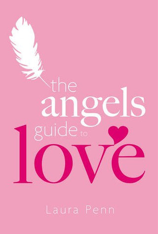 The Angels' Guide to Love