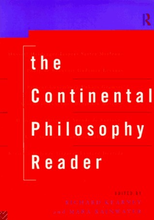 The Continental Philosophy Reader