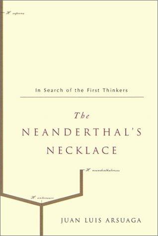 The Neanderthal's Necklace: In Search of the First Thinkers - Thryft