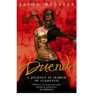 Duende: A Journey in Search of Flamenco