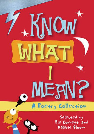 Know What I Mean? A Poetry Collection