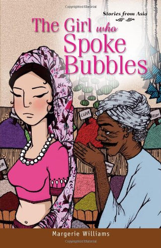 Stories from Asia -- The Girl Who Spoke Bubbles
