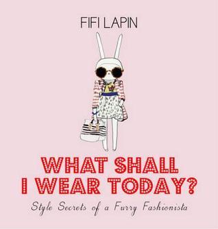 What Shall I Wear Today? - Style Secrets Of A Furry Fashionista