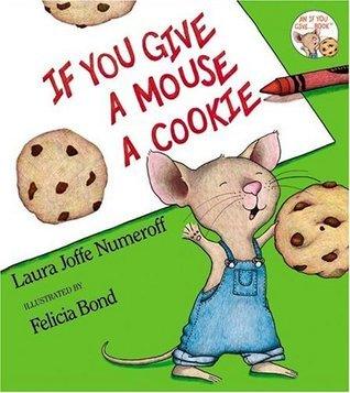 If You Give a Mouse a Cookie - Thryft