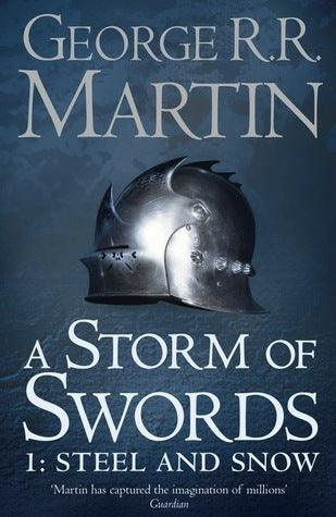 A Storm of Swords: Part 1 Steel and Snow - Thryft