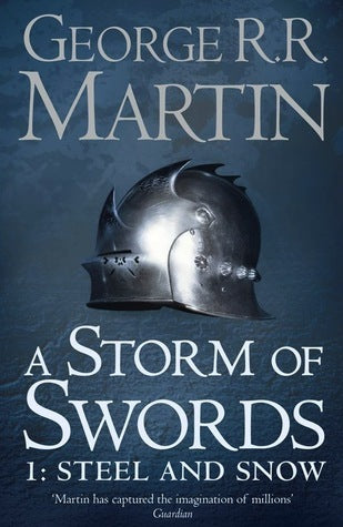 A Storm of Swords: Steel and Snow