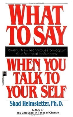 What to Say When You Talk to Yourself