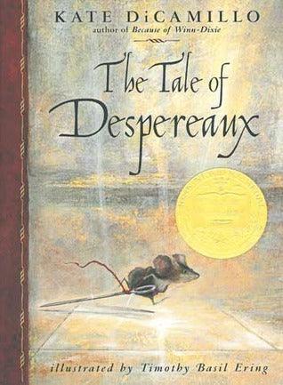 The Tale of Despereaux : Being the Story of a Mouse, a Princess, Some Soup, and a Spool of Thread - Thryft