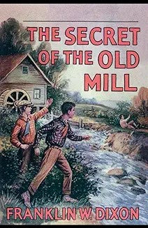 Hardy Boys 03: The Secret of the Old Mill