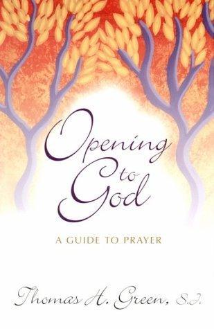 A Guide to Prayer - Opening to God - Thryft