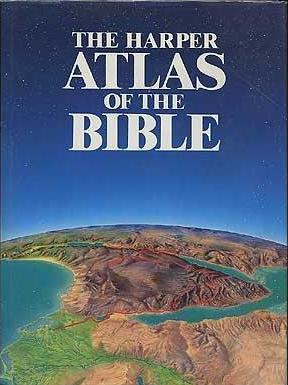 The Harper Atlas Of The Bible - Thryft